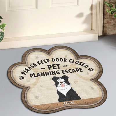 Pets Planning Escape - Personalized Custom Doormat