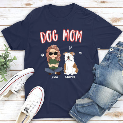 A Dog Mom - Personalized Custom Unisex T-shirt