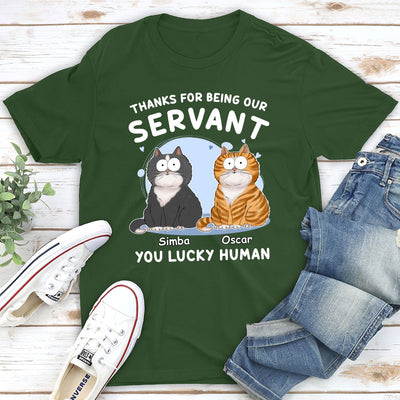 Thanks My Servant - Personalized Custom Unisex T-shirt