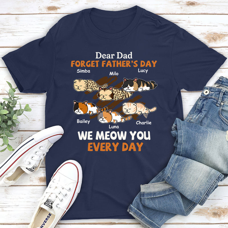 Woof My Dad Every Day Version Cats - Personalized Custom Unisex T-shirt