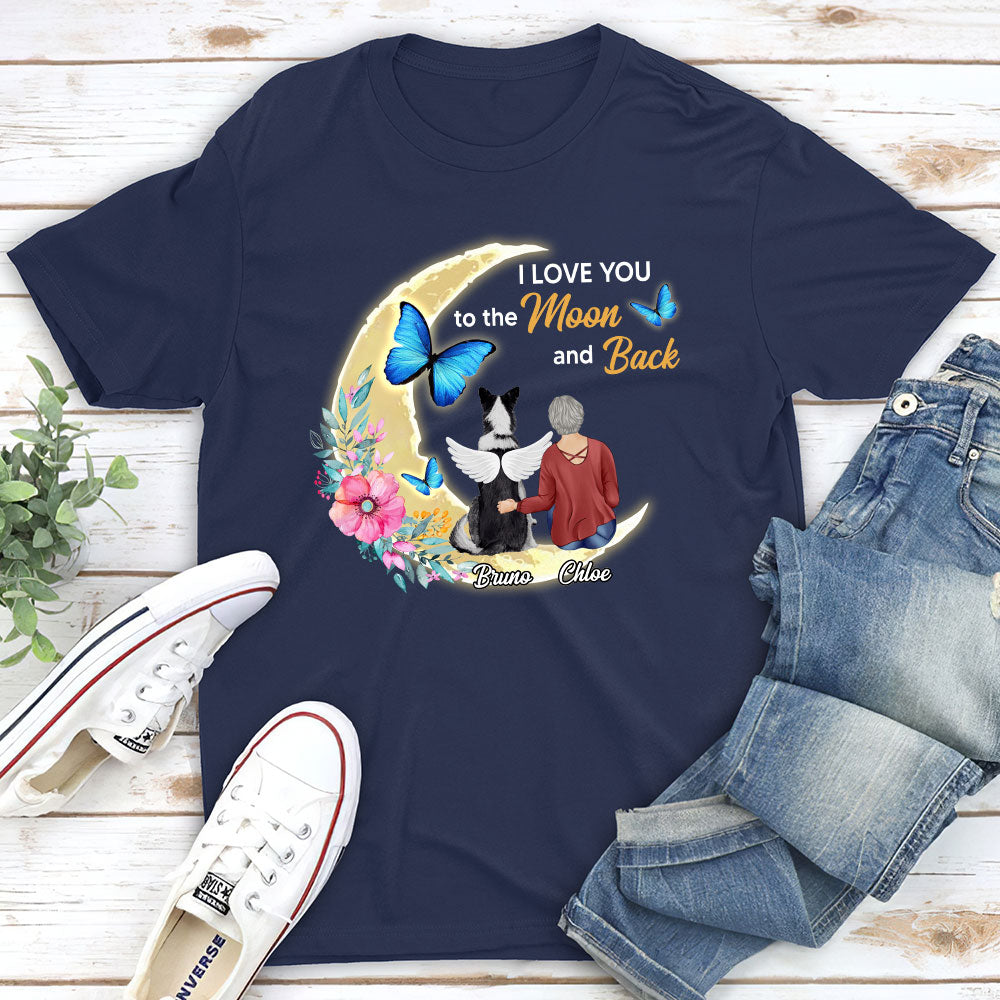 Love You To The Moon And Back Personalized Dog Lover Custom Unisex T-shirt