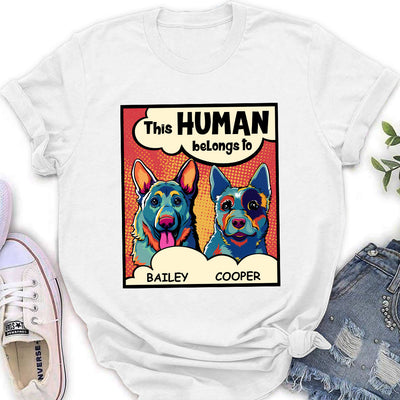 This Hooman Belongs To Dog - Personalized Custom Women's T-shirt