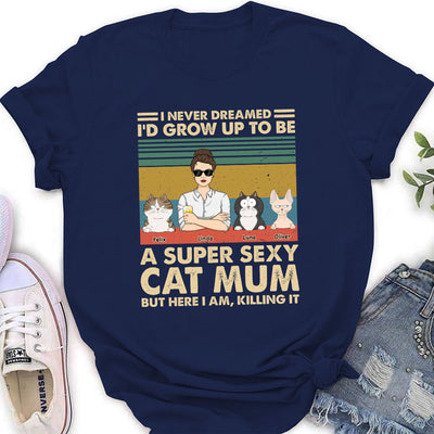 Super Sexy Cat Mom - Personalized Custom Women's T-shirt