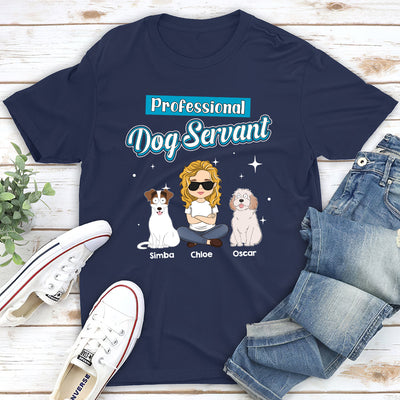 Dog Servant Funny - Personalized Custom Unisex T-shirt