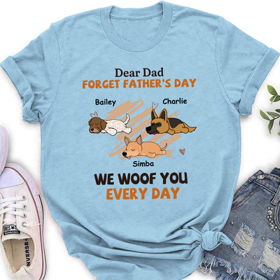 Woof My Dad Every Day - Personalized Custom Women's T-shirt