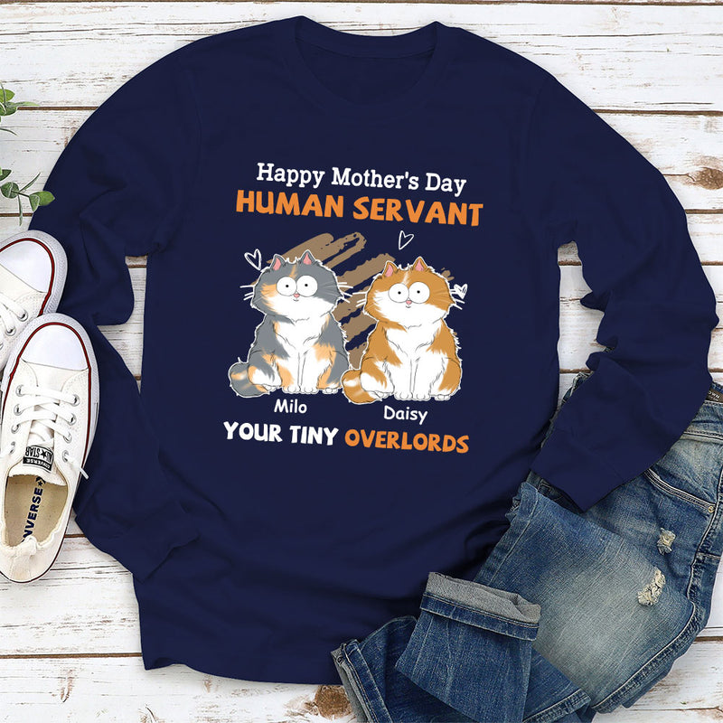 To My Human Servant Mom - Personalized Custom Long Sleeve T-shirt