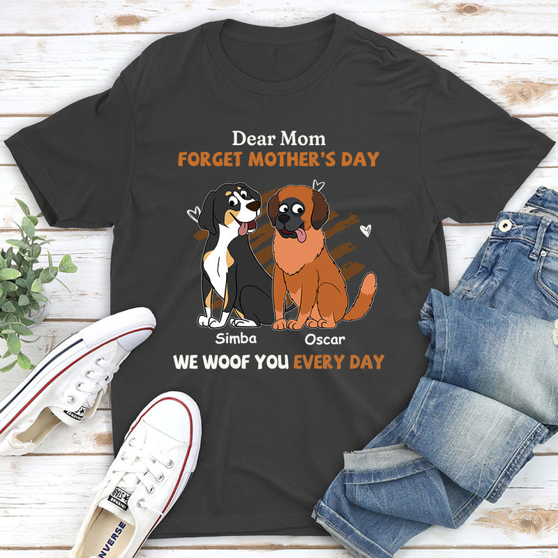 We Woof You Every Day Mom - Personalized Custom Unisex T-shirt