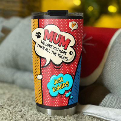 I Love You More Than All The Treats - Personalized Custom Tumbler