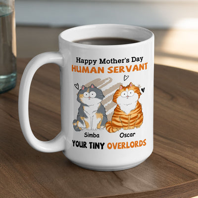 To My Human Servant Mom - Personalized Custom Coffee Mug