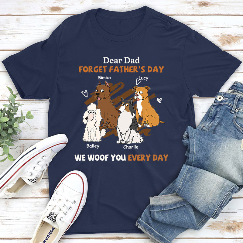 We Woof You Every Day - Personalized Custom Unisex T-shirt