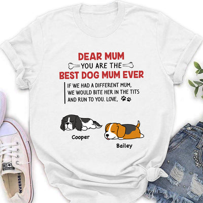 Best Dog Mom/Mum Ever - Personalized Custom Women's T-shirt