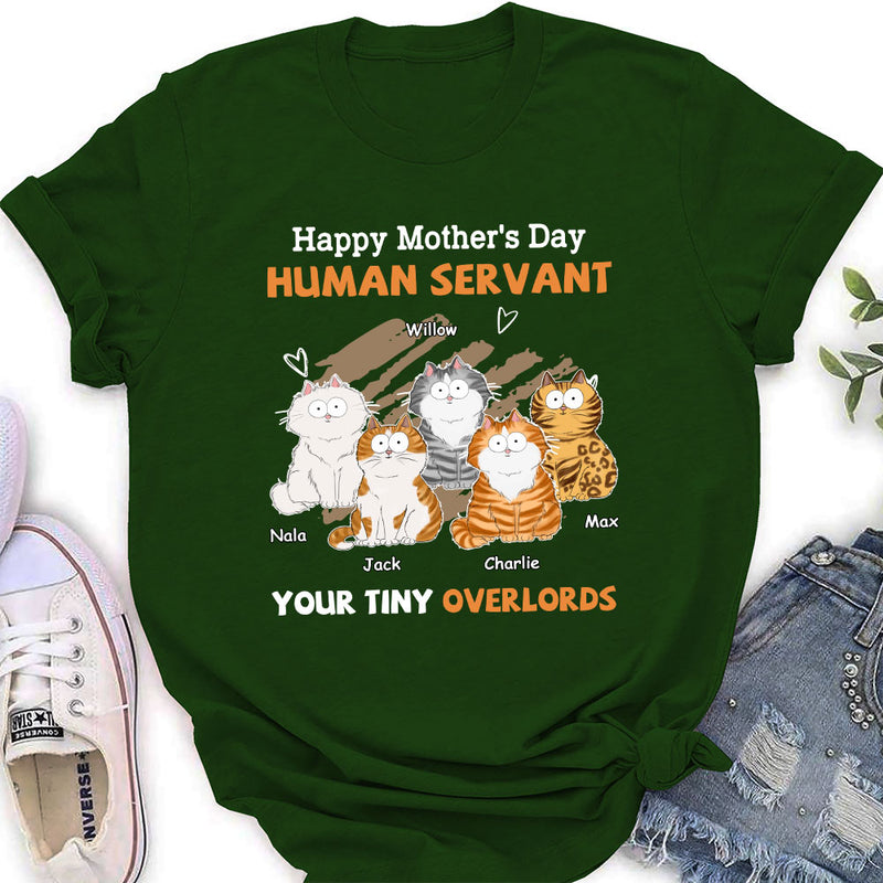 To My Human Servant Mom - Personalized Custom Women&