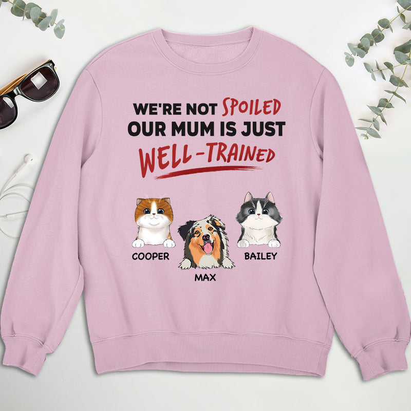 Our Dad Is Just Well Trained - Personalized Custom Sweatshirt