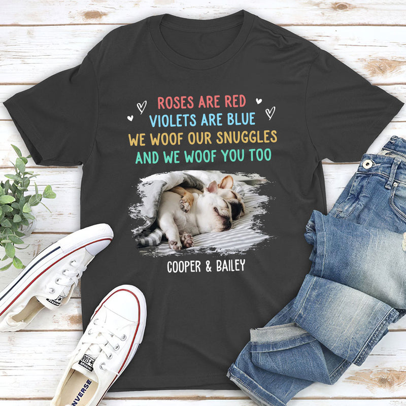 Woof Snuggles Photo - Personalized Custom Unisex T-shirt