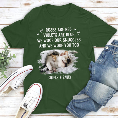 Woof Snuggles Photo 2 - Personalized Custom Unisex T-shirt