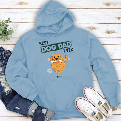 You Are Best Dog Dad Ever - Personalized Custom Hoodie