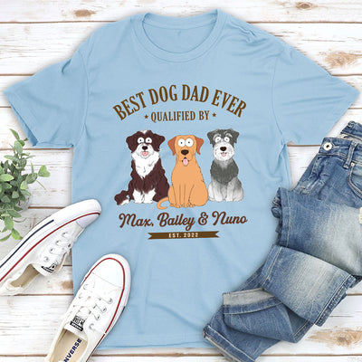 Best Dad Qualified By - Personalized Custom Premium T-shirt