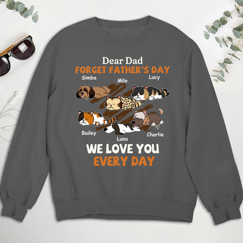 Woof My Dad Every Day Version Pets - Personalized Custom Sweatshirt