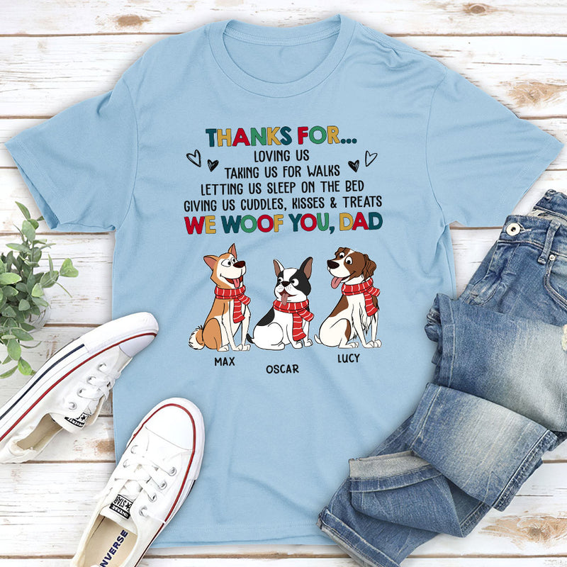 Funny Dog Thanks For - Personalized Custom Unisex T-shirt