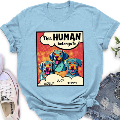 This Hooman Belongs To Dog - Personalized Custom Women's T-shirt