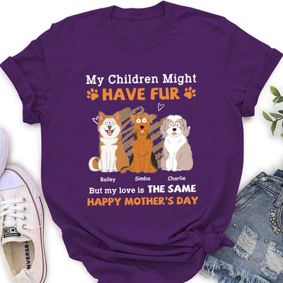 My Children Might Have Fur - Personalized Custom Women's T-shirt