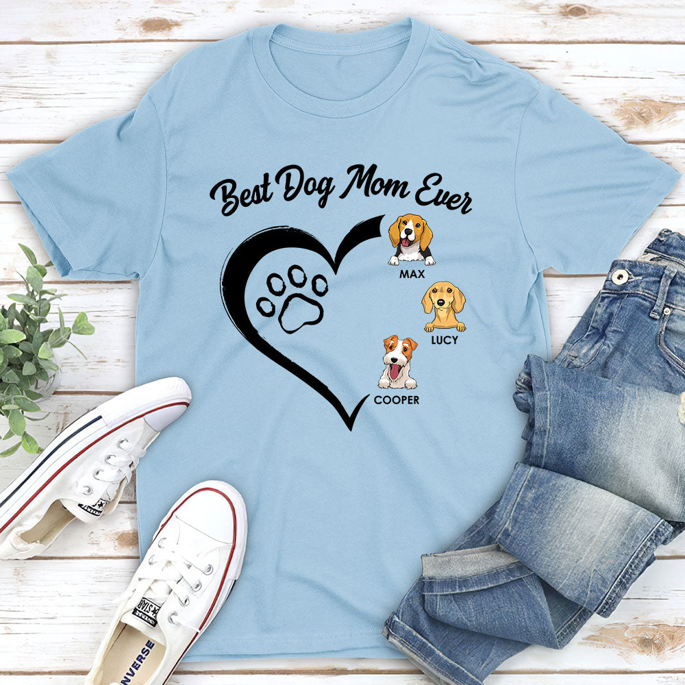 The Best Dog Mum Ever Personalized Custom Unisex T shirt PAWSIONATE