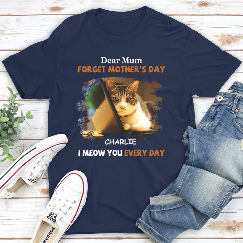 I Meow You Every Day Mom - Personalized Custom Unisex T-shirt