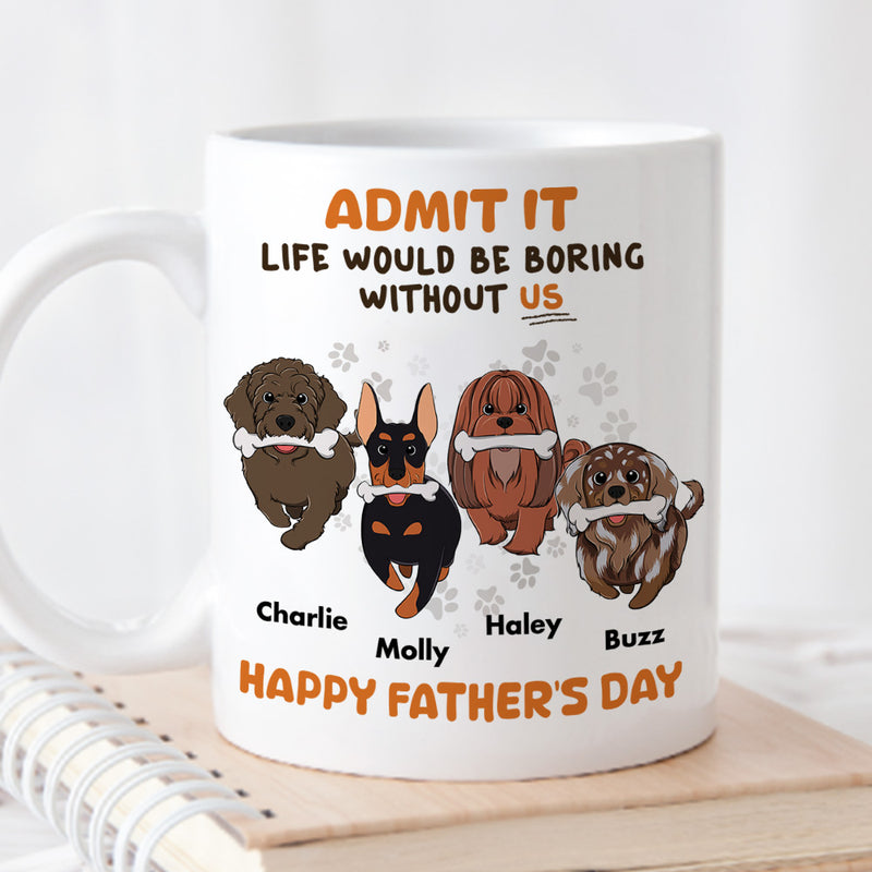 Hooman Boring Without Dog - Personalized Custom Coffee Mug