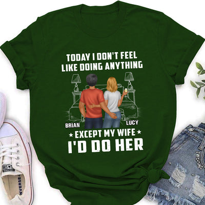 Doing Anything - Personalized Custom Women's T-shirt