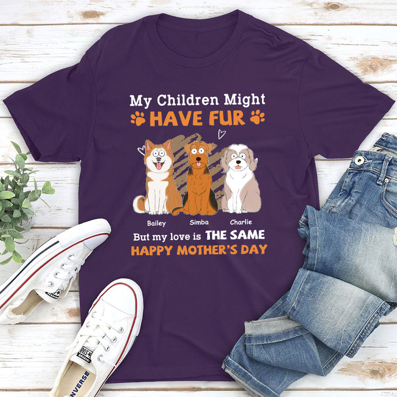 My Children Might Have Fur  - Personalized Custom Unisex T-shirt