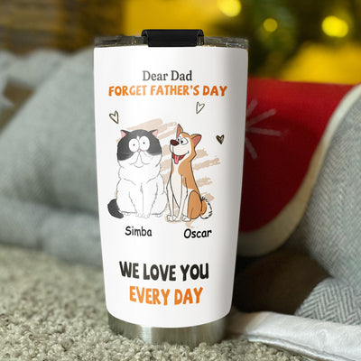 We Love You Every Day - Personalized Custom Tumbler