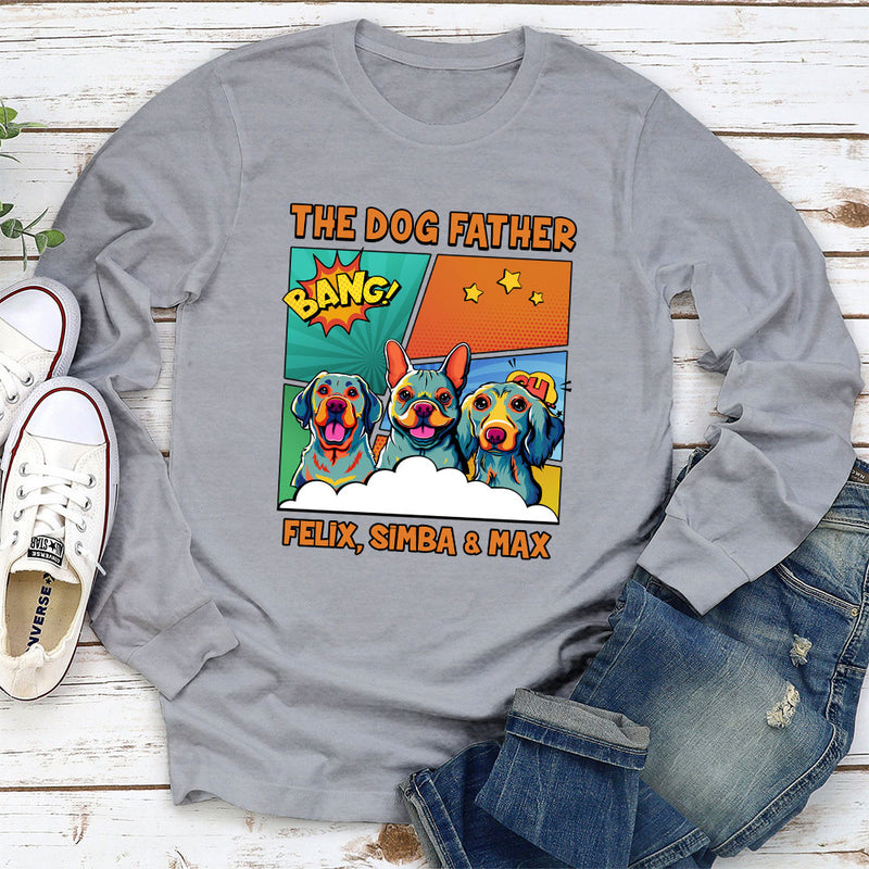 The Dog Bang Bang - Personalized Custom Long Sleeve T-shirt