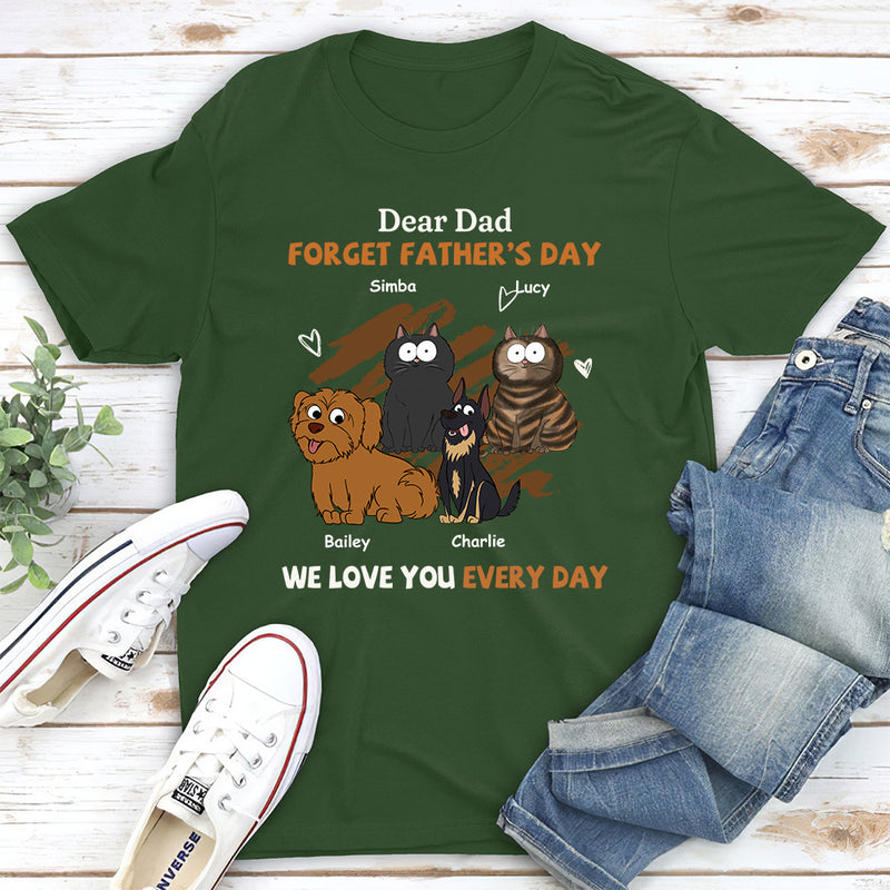 We Love You Every Day - Personalized Custom Unisex T-shirt