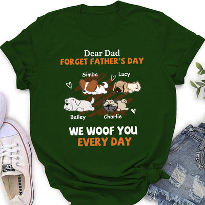 Woof You Every Day Lying Dog - Personalized Custom Women's T-shirt