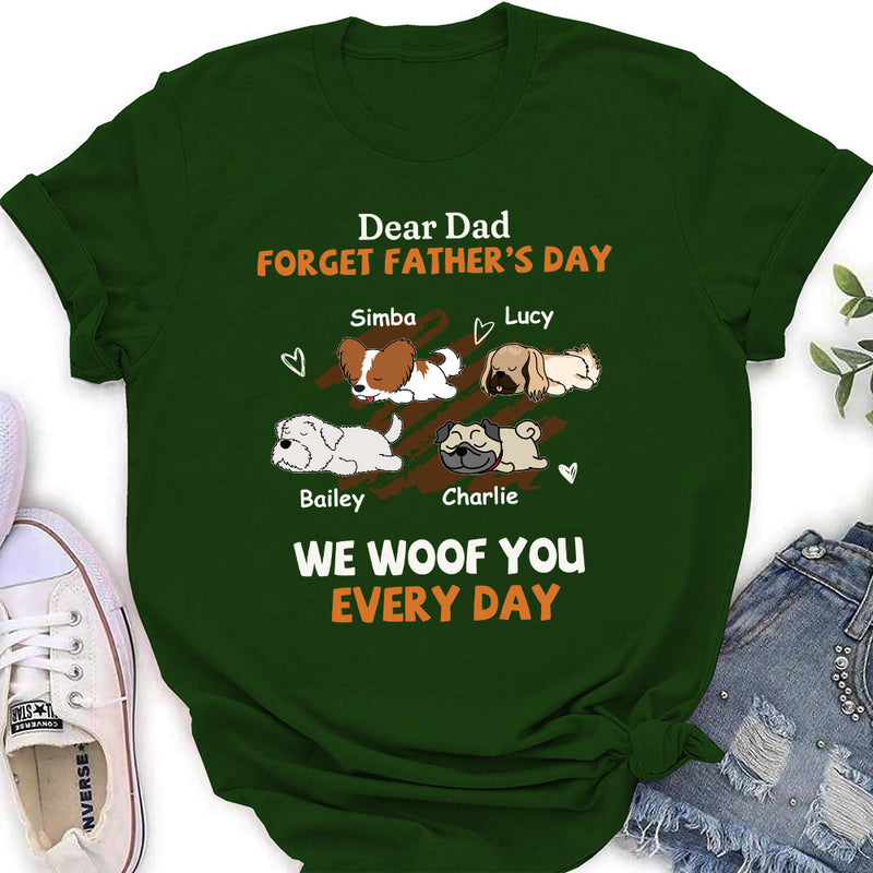 Woof You Every Day Lying Dog - Personalized Custom Women&