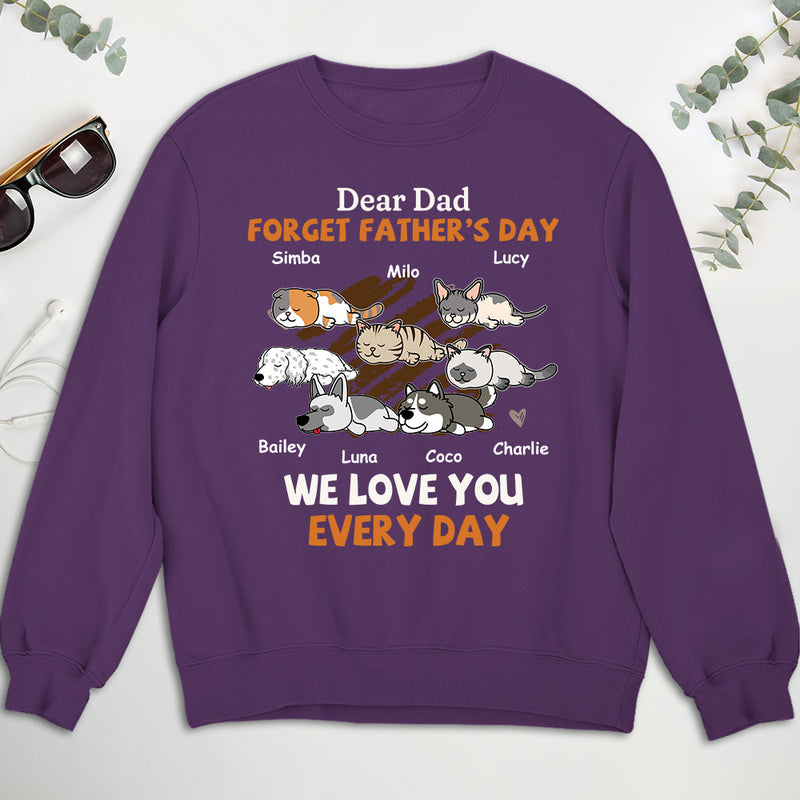 Woof My Dad Every Day Version Pets - Personalized Custom Sweatshirt