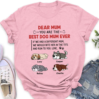 Best Dog Mom/Mum Ever - Personalized Custom Women's T-shirt