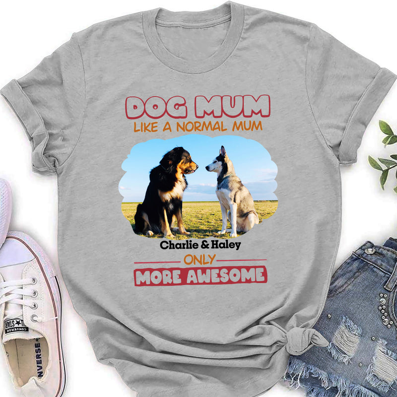 Like A Normal Dad - Personalized Custom Women&