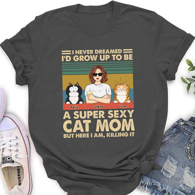 Super Sexy Cat Mom - Personalized Custom Women's T-shirt