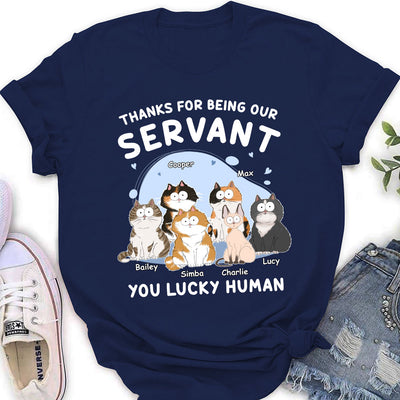 Thanks My Servant - Personalized Custom Women's T-shirt