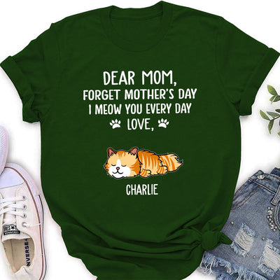 Meow You Every Day - Personalized Custom Women's T-shirt