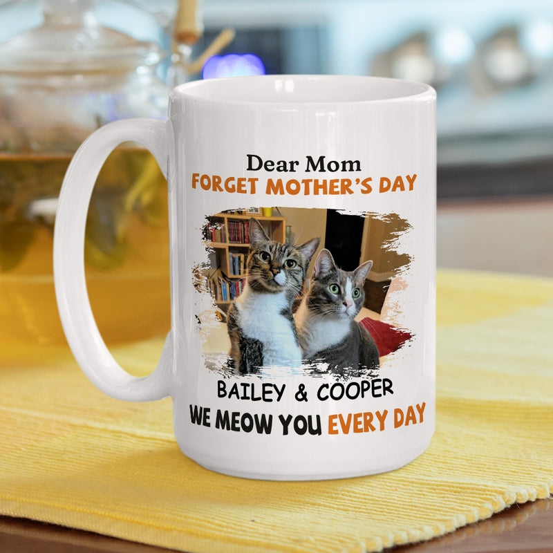 I Meow You Every Day Mom - Personalized Custom Coffee Mug