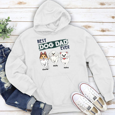 You Are Best Dog Dad Ever - Personalized Custom Hoodie