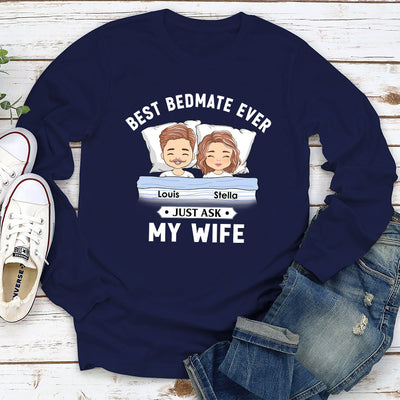 Best Bedmate Ever - Personalized Custom Long Sleeve T-shirt