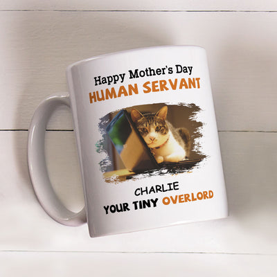 To My Human Servant Mom - Personalized Custom Coffee Mug