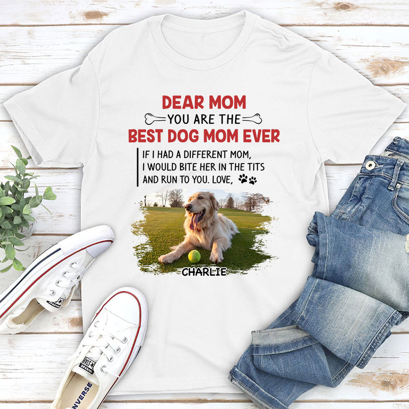 Best Dog Mom/Mum Ever - Personalized Custom Unisex T-shirt