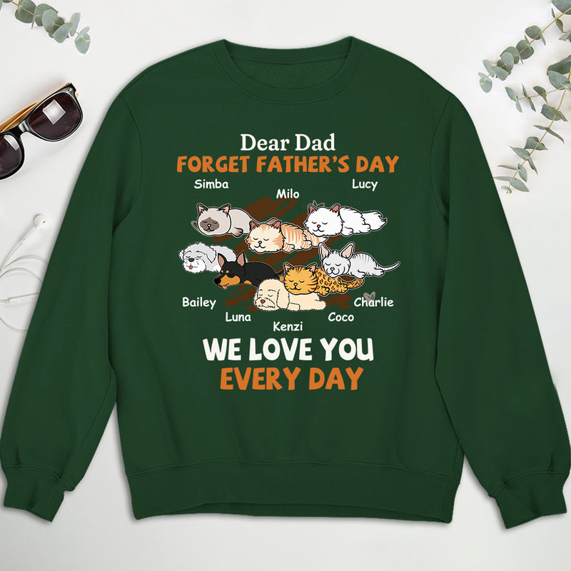 Woof My Dad Every Day Version Pets - Personalized Custom Sweatshirt