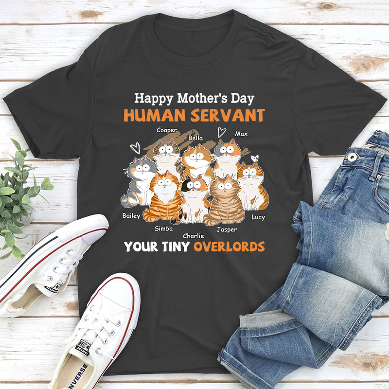 To My Human Servant Mom - Personalized Custom Unisex T-shirt