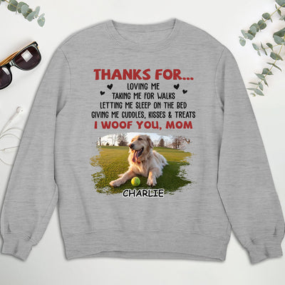 Mom Thanks For Loving Me - Personalized Custom Sweatshirt