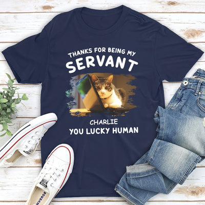 Thanks My Servant - Personalized Custom Unisex T-shirt